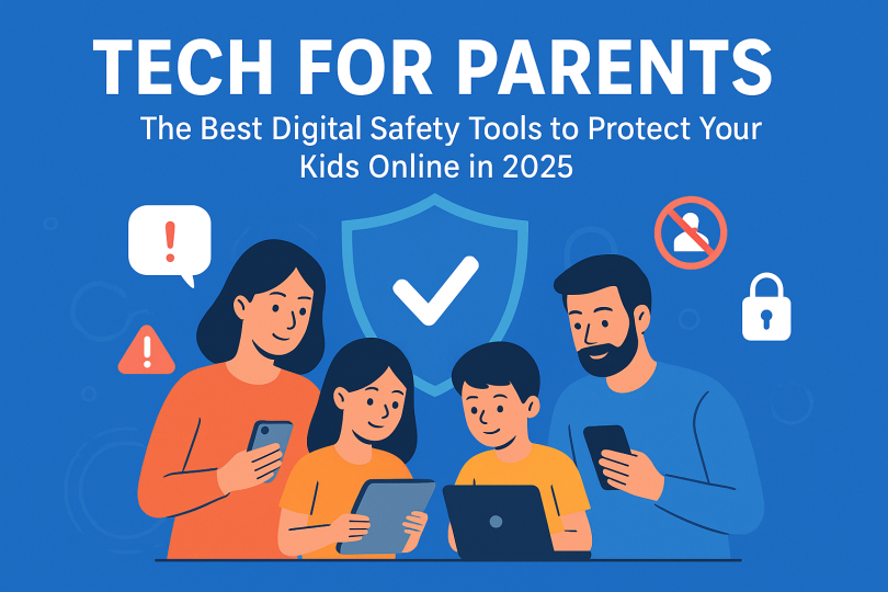 Tech for parents to protect kids online with parental control tools